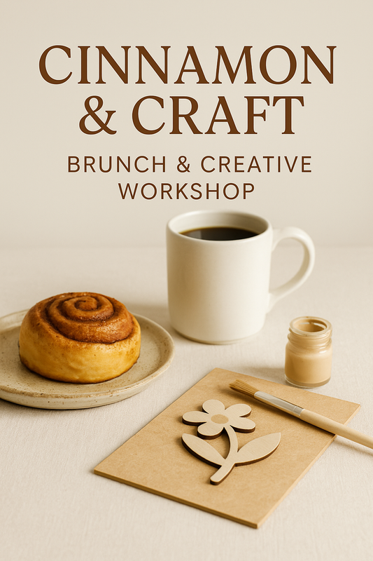 Cinnamon & Craft – Brunch & Creative Workshop
