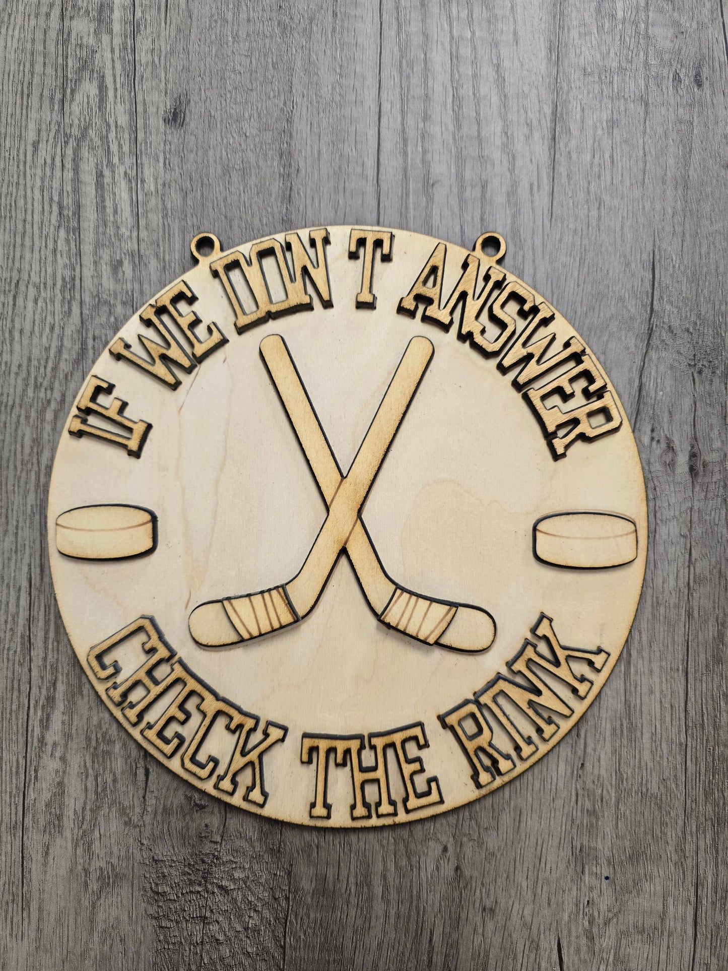 “If We Don’t Answer, Check the Rink” Hockey Sign